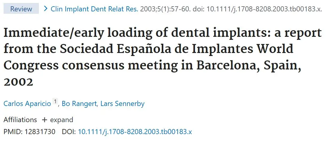 Immediate/early loading of dental implants: a report from the Sociedad Española de Implantes World Congress consensus meeting in Barcelona, Spain, 2002